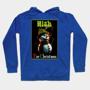 High For Christmas Hoodie